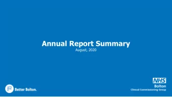 Annual Report Summary  August, 2020  Opening remarks  Dr Wirin Bhatiani  CCG Chair  Covid-19