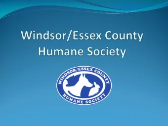 The Windsor/Essex County Humane Society has been protecting and  caring for animals since 1926.  We