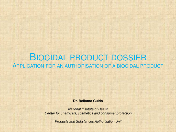 b iocidal product dossier