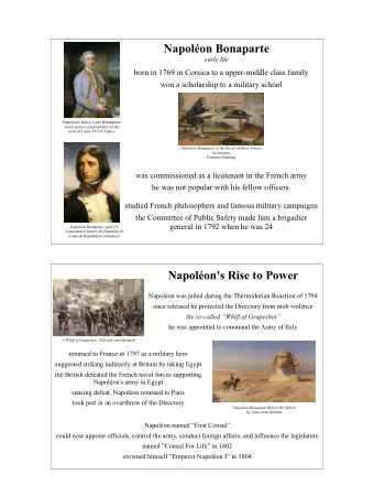 Napolon Bonaparte  early life  born in 1769 in Corsica to a upper-middle class family  !  won a