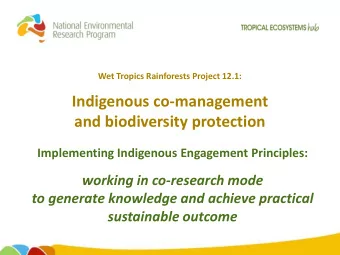Indigenous co-management  and biodiversity protection  Implementing Indigenous Engagement