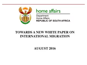 AUGUST 2016  Contents of the Presentation  1. Purpose  2. Background  3. Rationale for a new White