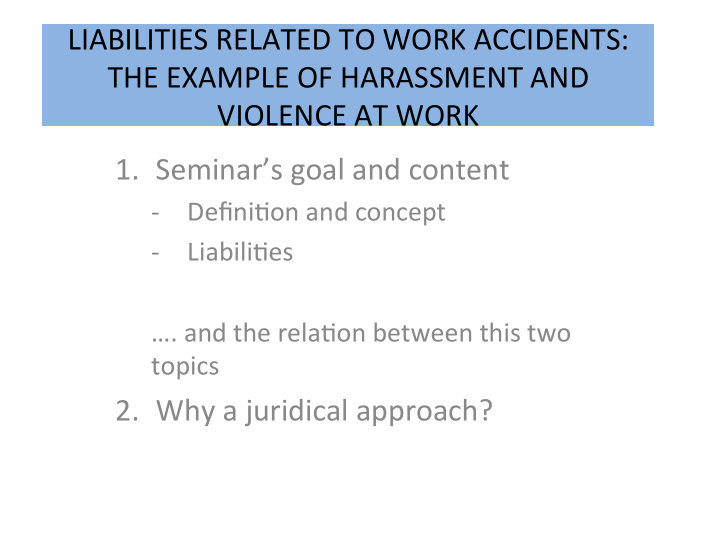 liabilities related to work accidents the example of