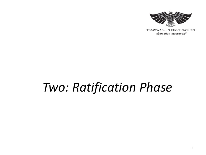 two ratification phase