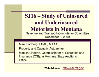 SJ16  Study of Uninsured  and Underinsured  Motorists in Montana  Revenue and Transportation