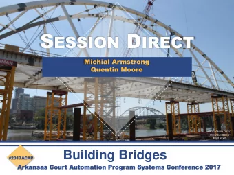 W HAT IS SESSION DIRECT ? # 2017ACA  CAP  SessionDirect is a separate processing  environment