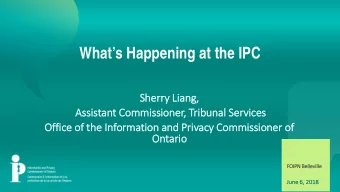 Whats Happening at the IPC  Sher  herry L  Liang,  Assi  ssistant  t Com  ommiss  ssioner, T  ,