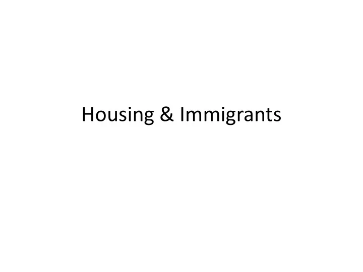 housing immigrants eligible non citizens