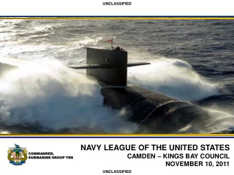 NAVY LEAGUE OF THE UNITED STATES  COM  OMMAND  NDER, CAMDEN  KINGS BAY COUNCIL  SUB  UBMARINE