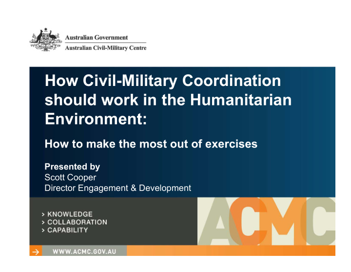 how civil military coordination should work in the