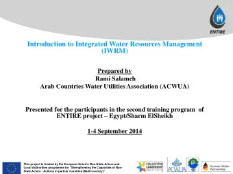 Introduction to Integrated Water Resources Management  (IWRM)  Prepared by  Rami Salameh  Arab