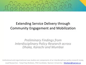 Extending Service Delivery through  Community Engagement and Mobilization  Preliminary Findings