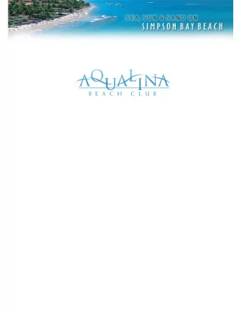 PROJECT DETAILS Simpson Bay Beach, St. Maarten, Netherlands Antilles L OCATION : Property consists