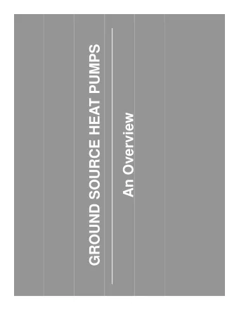 GROUND SOURCE HEAT PUMPS  An Overview  PRESENTERS: CHAD MARTIN , PE,  /  EASTERN REGIONAL MANAGER
