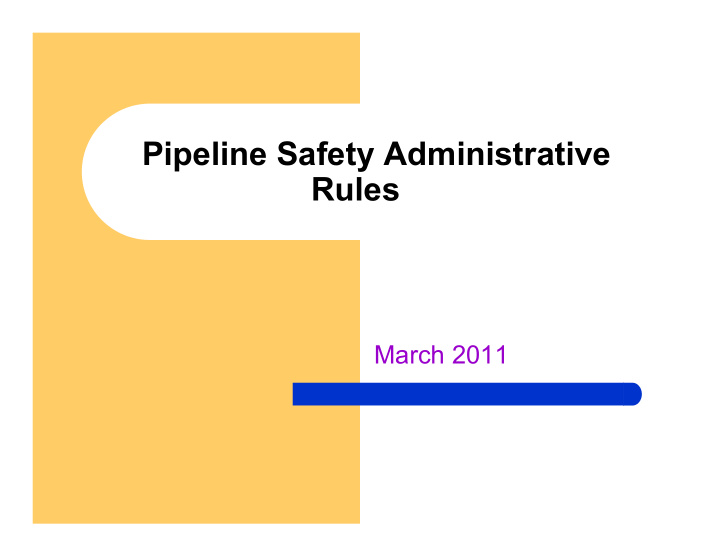 pipeline safety administrative rules