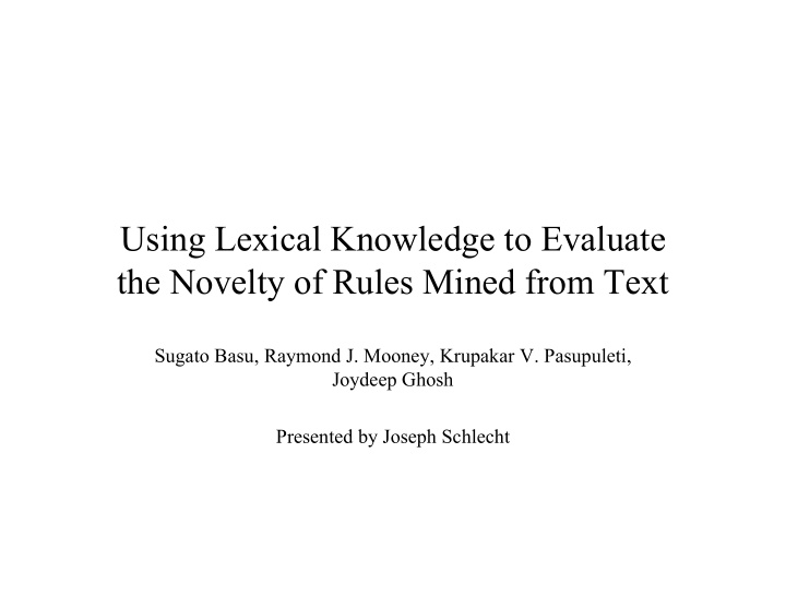 using lexical knowledge to evaluate the novelty of rules