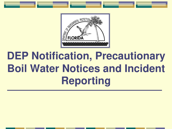 dep notification precautionary boil water notices and
