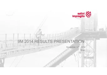 9M 2014 RESULTS PRESENTATION November 12 th , 2014  Milan  Index  Highlights  Pietro Salini