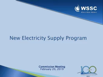 New Electricity Supply Program  Commission  on Meeti  ting  ng  February 20, 2019  Supply  y =