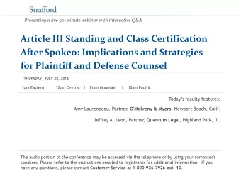 Article III Standing and Class Certification  After Spokeo: Implications and Strategies for