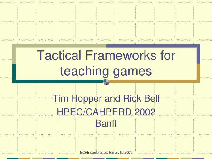 tactical frameworks for teaching games