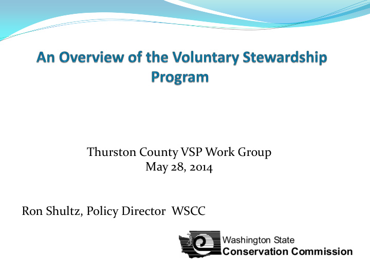 thurston county vsp work group may 28 2014 ron shultz