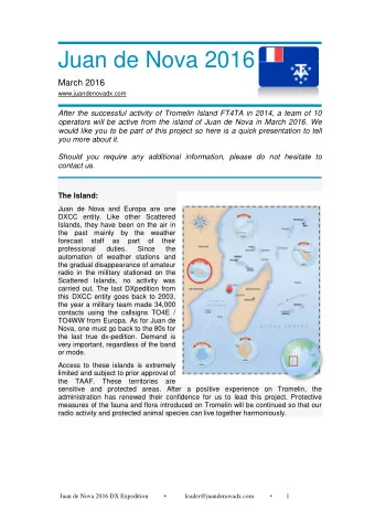 Juan de Nova 2016  March 2016  www.juandenovadx.com  After the successful activity of Tromelin