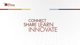 Be part of an inspiring and engaged community  2  Who we are Efma is a non-profit organization