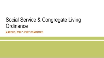 Ordinance  MARCH 9, 2020 * JOINT COMMITTEE  Purpose &amp; Background  Current Zoning Outdated