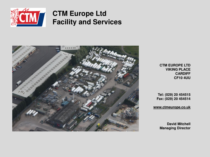 ctm europe ltd facility and services