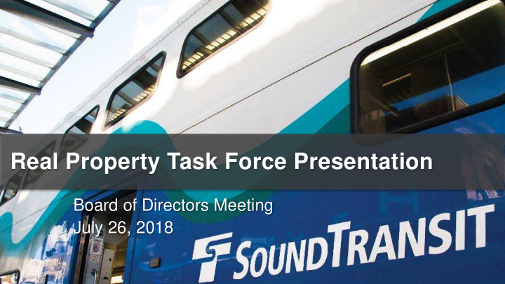 real property task force presentation