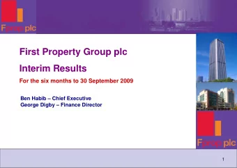 First Property Group plc  Interim Results  For the six months to 30 September 2009  Ben Habib