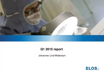 Q1 2015 report  Johannes Lind-Widestam Summary Jan  Mar 2015  Positive development of operations