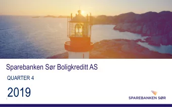 2019  1  Sparebanken Sr  Sparebanken Sr is an independent financial group with activities
