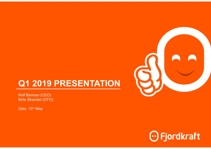 q1 2019 presentation
