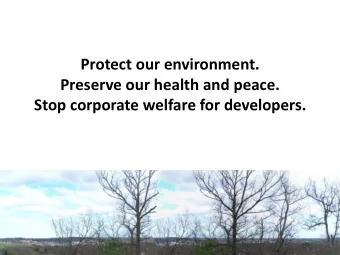Stop corporate welfare for developers.  1  CIVIL ACTION:  VERSION 2.0  Plea to City of Woburn ZBA