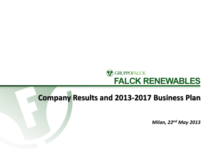 company results and 2013 2017 business plan