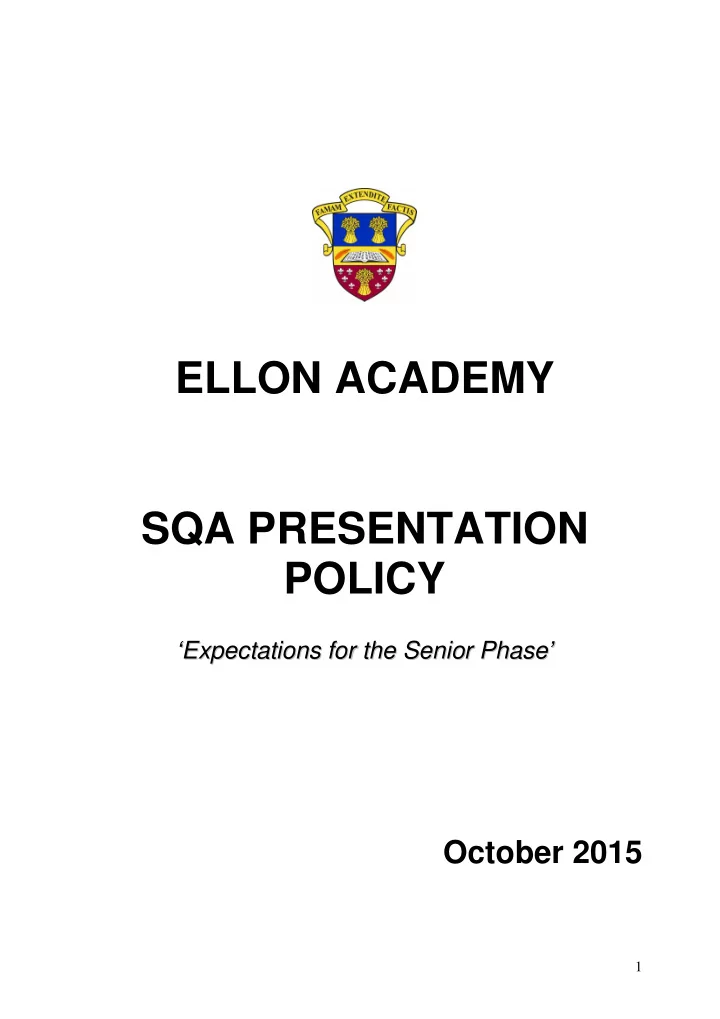 ellon academy sqa presentation policy e e ex xp pe ec ct