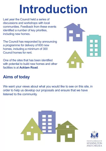 Introduction  Last year the Council held a series of  discussions and workshops with local