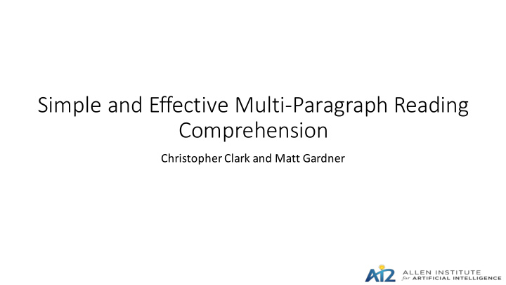 simple and effective multi paragraph reading comprehension