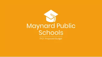 Maynard Public  Schools  FY21 Proposed Budget  FY21 District Recommended Budget Goals  Increase