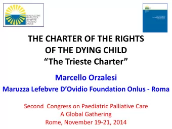 OF THE DYING CHILD  The Trieste Charter  Marcello Orzalesi Maruzza Lefebvre DOvidio