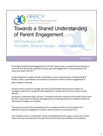 efficacy  measures is empowering for schools. Consistent outcome measures will enable schools and