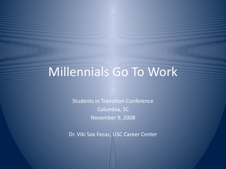 millennials go to work