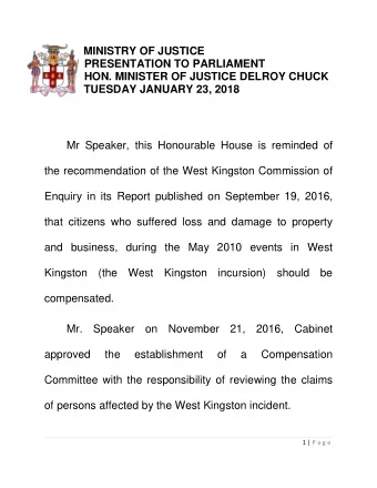 MINISTRY OF JUSTICE  PRESENTATION TO PARLIAMENT  HON. MINISTER OF JUSTICE DELROY CHUCK  TUESDAY