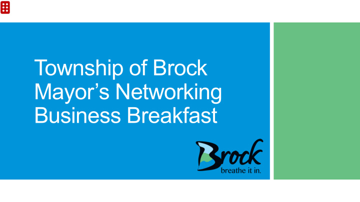 township of brock mayor s networking