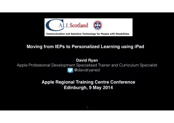 Moving from IEPs to Personalized Learning using iPad    David Ryan   Apple Professional