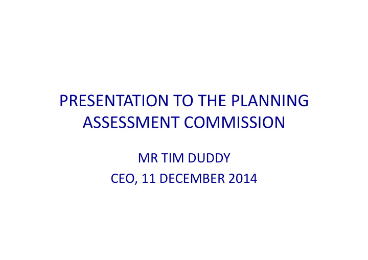 presentation to the planning assessment commission