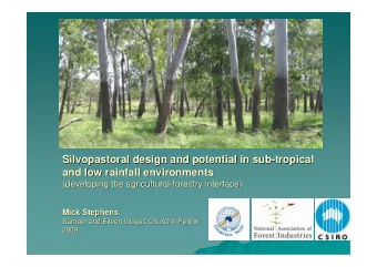 Silvopastoral design and potential in sub-  -tropical  tropical  Silvopastoral design and potential