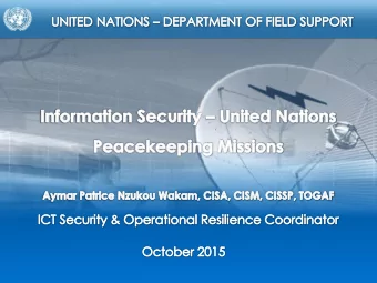 ICT Security  PeaceKeeping Operations  Field Missions  Challenges  Peacekeeping  Field